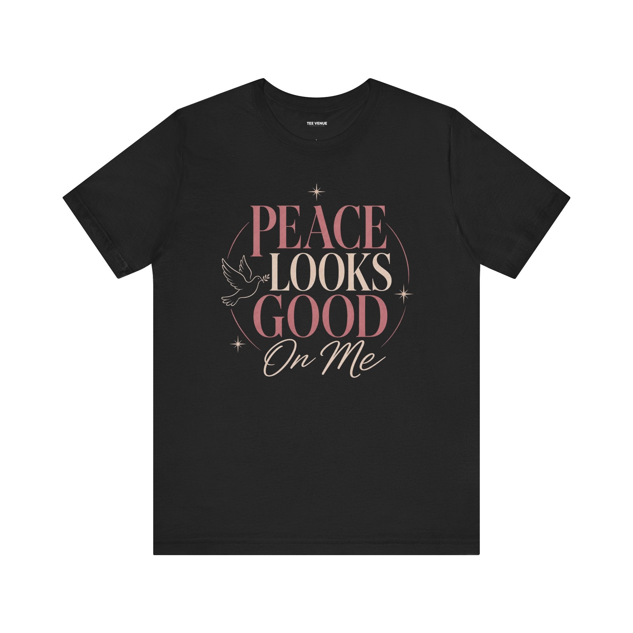 Peace Looks Good On Me Tee