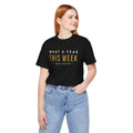 “What a Year This Week Has Been” Tee